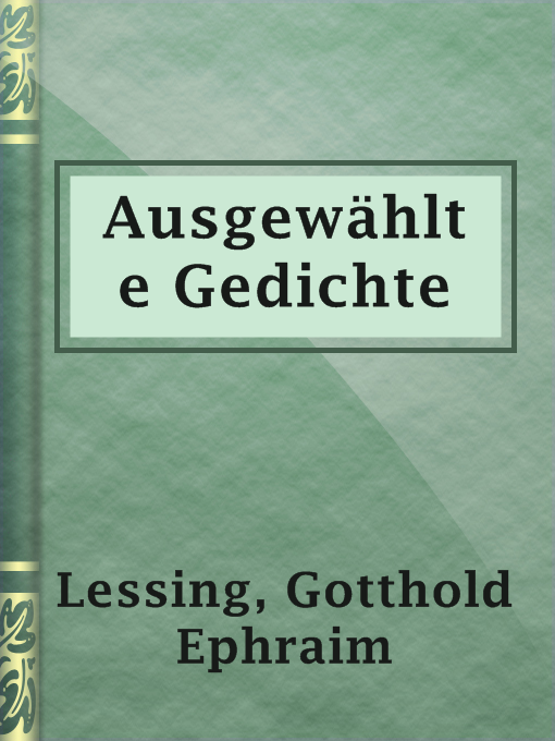 Title details for Ausgewählte Gedichte by Gotthold Ephraim Lessing - Available